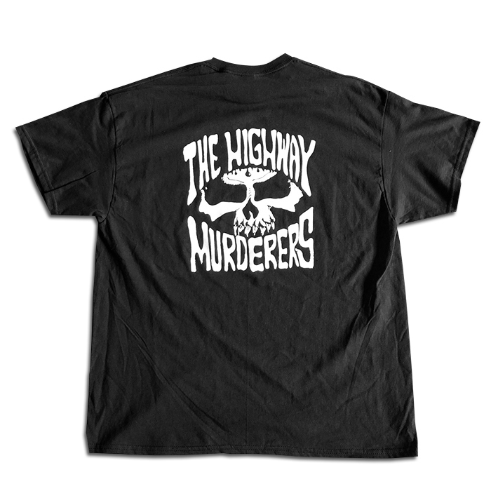 THE HIGHWAY MURDERERS - "BACK LOGO" S/S TEE (BLACK)