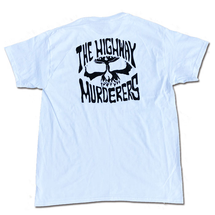 THE HIGHWAY MURDERERS - ザ ハイウェイマーダーズ "BACK LOGO" S/S TEE (WHITE)