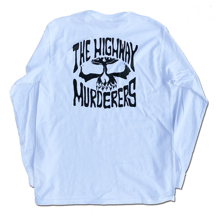 THE HIGHWAY MURDERERS - "BACK LOGO" L/S Tシャツ (WHITE)
